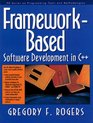 FrameworkBased Software Development in C
