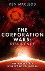 The Corporation Wars Dissidence
