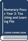 Numeracy Focus Year 2 Teaching and Learning File