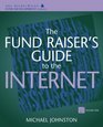 The Fund Raiser's Guide to the Internet