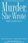 Murder She Wrote Killer on the Court