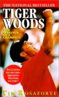 Tiger Woods The Making of a Champion