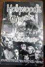 Hollywood's Ghost  The Fabulous Phantoms if Filmdom