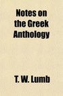 Notes on the Greek Anthology
