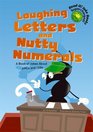 Laughing Letters And Nutty Numerals A Book of Jokes About Abcs And 123s