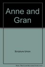 Anne and Gran