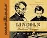 Abraham Lincoln a Man of Faith and Courage Stories of our Most Admired President