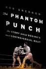 The Phantom Punch Muhammed Ali's Maine Event