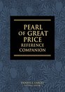 The Pearl of Great Price Reference Companion