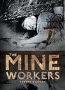 The Mineworkers