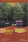 Quiet Water Maine 2nd  Canoe and Kayak Guide