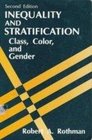 Inequality and Stratification Class Color and Gender