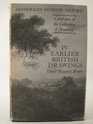 Catalogue of the Collection of Drawings in the Ashmolean Museum Volume IV Earlier British Drawings