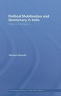 Political Mobilisation and Democracy in India States of Emergency