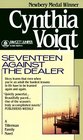 Seventeen Against the Dealer (Tillerman, Bk 7)