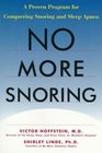 No More Snoring  A Proven Program for Conquering Snoring and Sleep Apnea