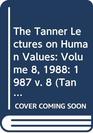 The Tanner Lectures on Human Values