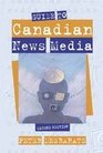 Guide to Canadian News Media