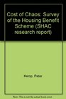 Cost of Chaos Survey of the Housing Benefit Scheme