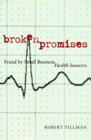 Broken Promises Fraud by Small Business Health Insurers