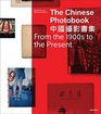 The Chinese Photobook From the 1900s to the Present