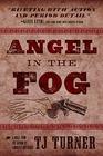 Angel in the Fog (3) (Lincoln's Bodyguard Series)