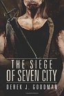 The Siege of Seven City