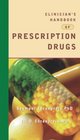 Clinician's Handbook of Prescription Drugs