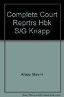 Complete Court Reprtrs Hbk S/G Knapp