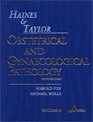 Haines and Taylor Obstetrical and Gynaecological Pathology