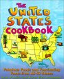 The United States Cookbook Fabulous Foods and Fascinating Facts from All 50 States