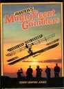 Aviation's Magnificent Gamblers