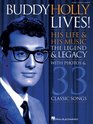 Buddy Holly Lives His Life and His Music  With Photos and 33 Classic Songs