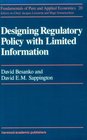 Designing Regulatory Policy With Limited Information