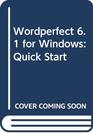 WordPerfect 61 for Windows Quick Start