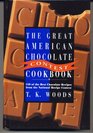 The Great American Chocolate Contest Cookbook