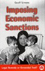 Imposing Economic Sanctions Legal Remedy or Genocidal Tool