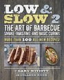 Low  Slow 2 The Art of Barbecue SmokeRoasting and Basic Curing