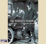 The People's Tycoon Henry Ford and the American Century