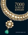 7000 Years of Jewelry: An International History and Illustrated Survey from the Collections of the British Museum