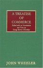 A Treatise Of Commerce Edited With An Introduction And Notes