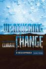 Weathering Climate Change A Fresh Approach