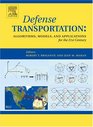 Defense Transportation Algorithms Models and Applications for the 21st Century