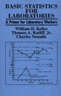 Basic Statistics for Laboratories A Primer for Laboratory Workers