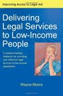 Delivering Legal Services to LowIncome People