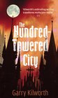 The HundredTowered City