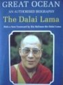 Great Ocean An Authorized Biogrphy of the Buddhist Monk Tenzin Gyatso His Holiness the Fourteenth Dalai Lama