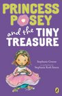 Princess Posey  the Tiny Treasure