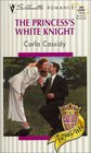 The Princess's White Knight (Royally Wed, Bk 3) (Silhouette Romance, No 1415)
