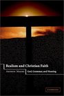 Realism and Christian Faith God Grammar and Meaning